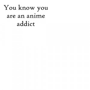anime manga quotes new anime plot story otaku anime addict old anime ...