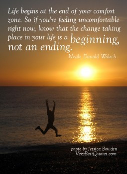 Uplifting quote about Life – Life begins at the end of your comfort ...