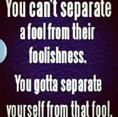 Never argue with a fool because it will only lead to a foolish ...