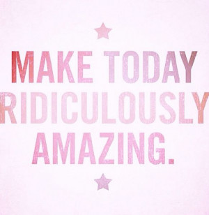 Have an amazing day!