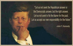 John F. Kennedy quote ...