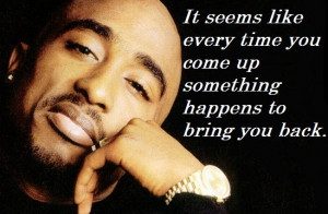 Tupac Shakur Best Short Life Quotes: 2Pac Quotes