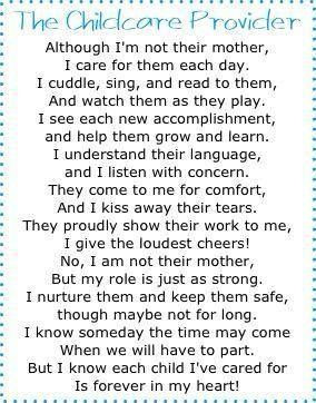 Childcare provider.... I received this as a gift once from a parent ...