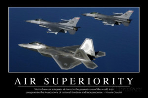 Air Superiority: Inspirational Quote and Motivational Poster ...