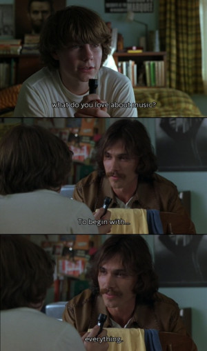 awesome movie quotes / Almost Famous