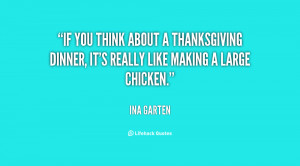 quote-Ina-Garten-if-you-think-about-a-thanksgiving-dinner-16122.png