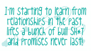 past quotes photo: PROMISES NEVER LAST 8_quotes_learn_past.gif