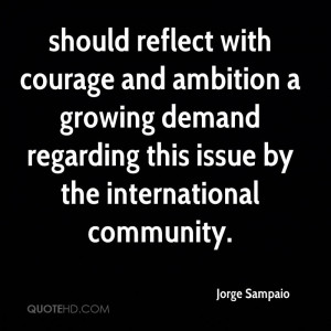 Should Reflect With Courage And Ambition a Growing Demand Regarding ...