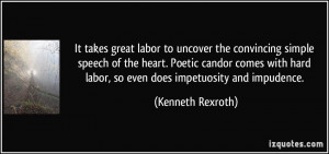 It takes great labor to uncover the convincing simple speech of the ...