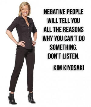 Kim Kiyosaki: Negative people