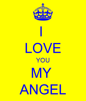 love you my angel