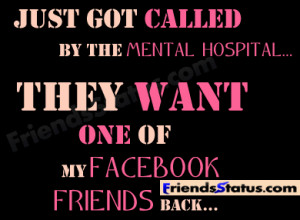 mental hospital fb status
