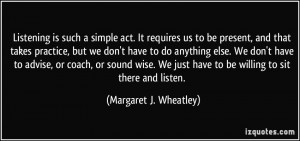 simple act. It requires us to be present, and that takes practice ...