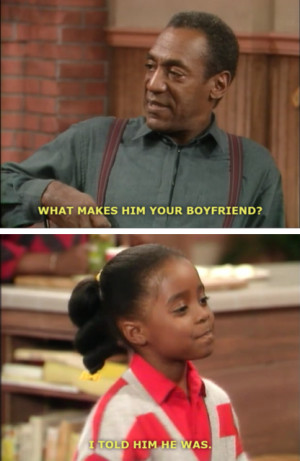 Cosby Asks Rudy What Him Her Boyfriend On The Cosby Show Picture Quote