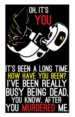 GLaDOS are you ever going to let that go