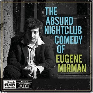 Home » Albums » The Absurd Nightclub Comedy Of Eugene Mirman