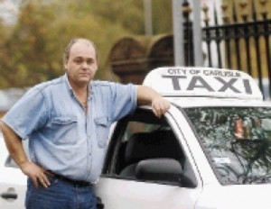 Enough is enough Carlisle taxi driver Keith Dorrance has stopped