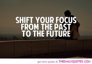 shift-your-focus-life-quotes-sayings-pictures.jpg