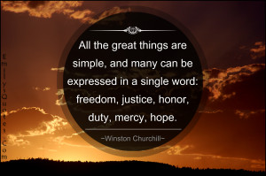 All the great things are simple, and many can be expressed in a single ...