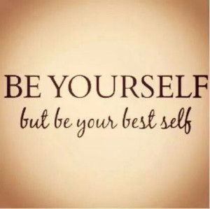 Be Your Best Self!