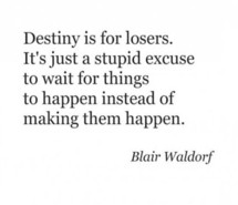 blair-destiny-fate-gossip-girl-quote-text-64554.jpg