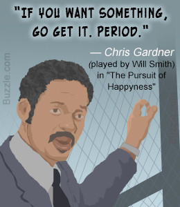 Memorable Quotes from 'The Pursuit of Happyness'