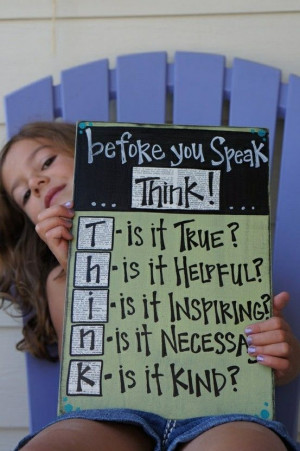 Before you speak. think...