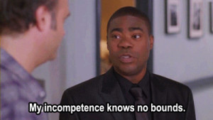 30 rock stupid tracy morgan tracy jordan i promise incompetence ...