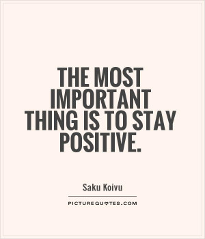 Positive Quotes Saku Koivu Quotes