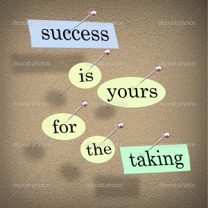Success is Yours for the Taking - Bulletin Board - Stock Image