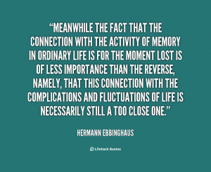 Meanwhile the fact that the connection with the activity of memory in ...