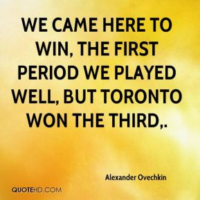 alexander-ovechkin-quote-we-came-here-to-win-the-first-period-we.jpg