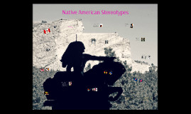Native American Stereotypes