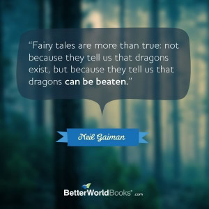 quote from Neil Gaiman (found via Goodreads).