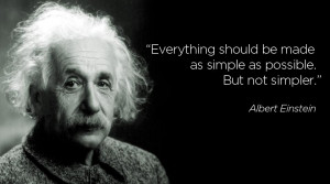 Einstein quote on simplicity