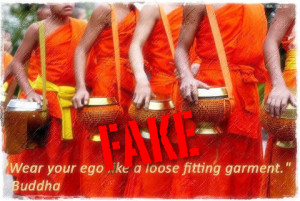 Wear your ego like a loose fitting garment”