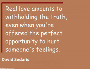 Real love amounts to withholding the truth, even when you're offered ...