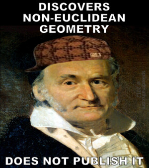 Gauss Quite Often Did Not...