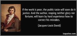 More Jacques-Louis David Quotes