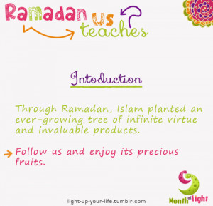light-up-your-life:Ramadan teaches us-introduction-