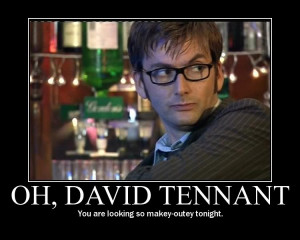 ... lol funny david doctor doctor who david tennant motivational posters