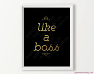 Female Boss Quotes Like a boss black & gold