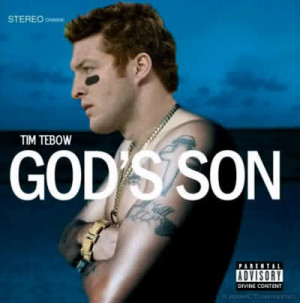 Thread: Tim Tebow: God's Son