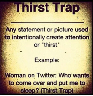 thirst trap #Definition #Thirsty