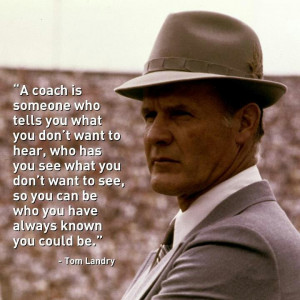Tom Landry: Sports Quotes, Cowboys Hats, Sports Coach Quotes, Cheer ...