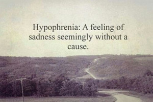 Can anyone relate? Hypophrenia|| sad