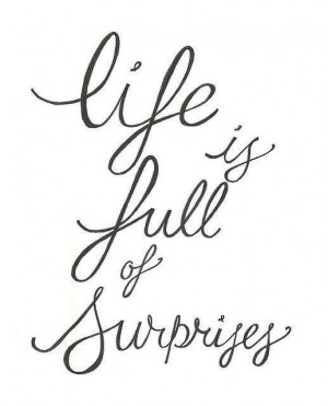 Who doesn't love surprises?