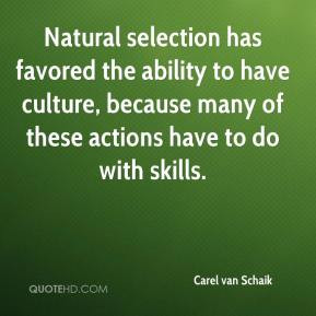 Carel van Schaik - Natural selection has favored the ability to have ...
