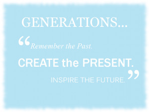 Generations Quote by sarah2231