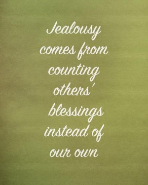 ... comes from counting others blessings instead of our own blessing quote